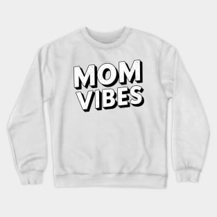 Mom-Vibes Crewneck Sweatshirt